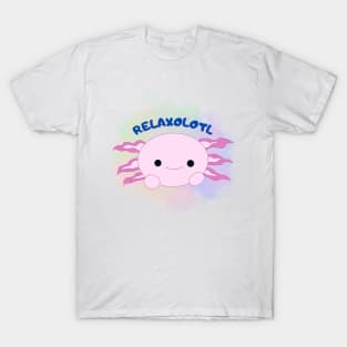 Relaxolotl T-Shirt